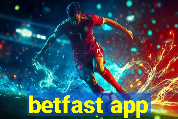 betfast app